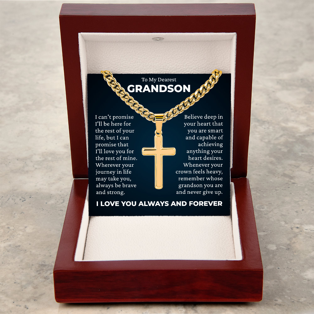 Cross Cuban Link Chain - To My Grandson "Always Be Brave and Strong"