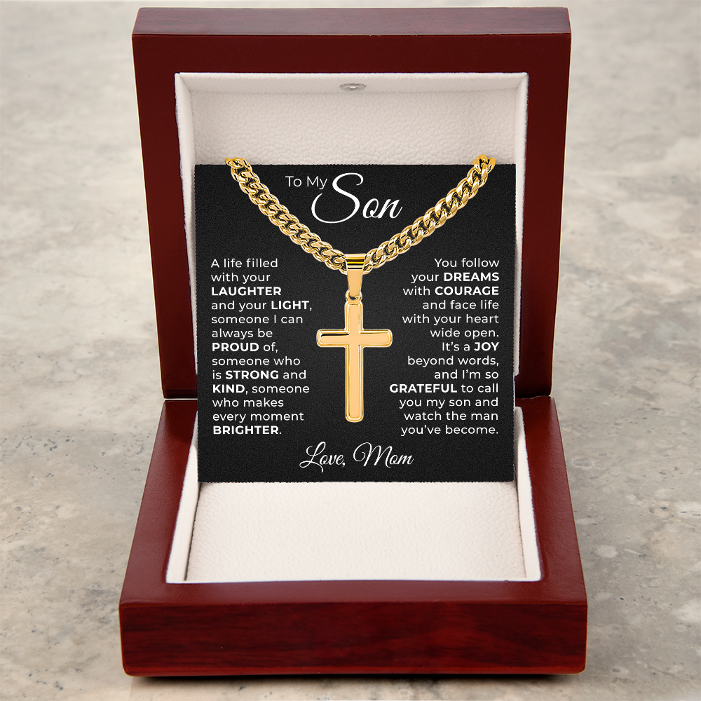 Cuban Chain with Cross Necklace -  To My Son "Follow You Dreams with Courage"