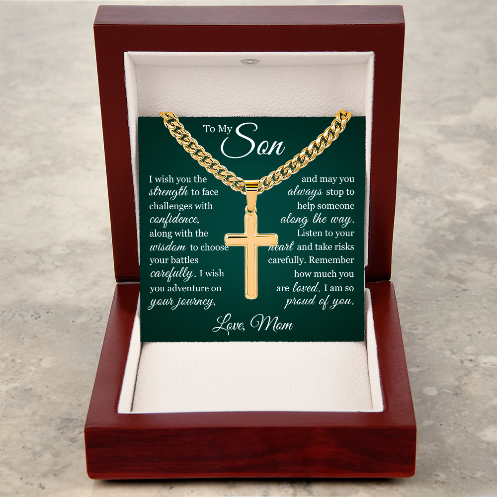Artisan Cross with Cuban Link Chain - To My Son "I Am So Proud Of You"