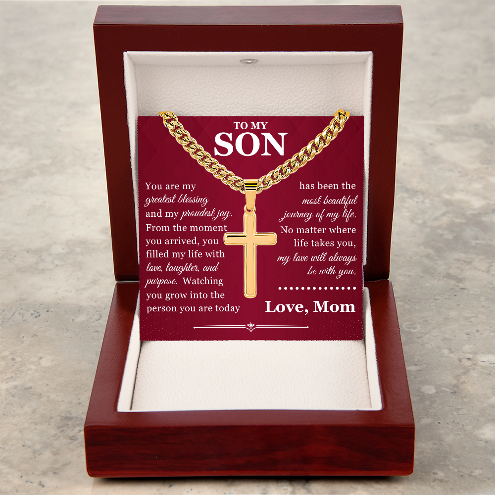 Artisan Cross with Cuban Link Chain - To My Son "You Are My Greatest Blessing"