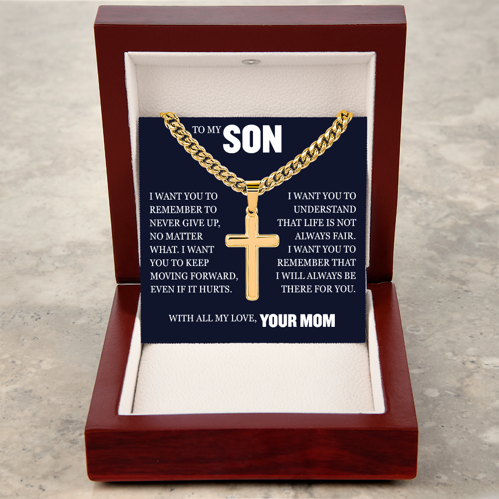 Cross Cuban Link Chain - To My Son "I Will Always Be There For You"