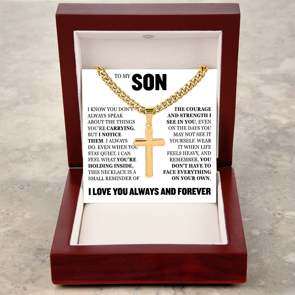 Cross Cuban Link Chain - To My Son "The Courage and Strength I See In You"