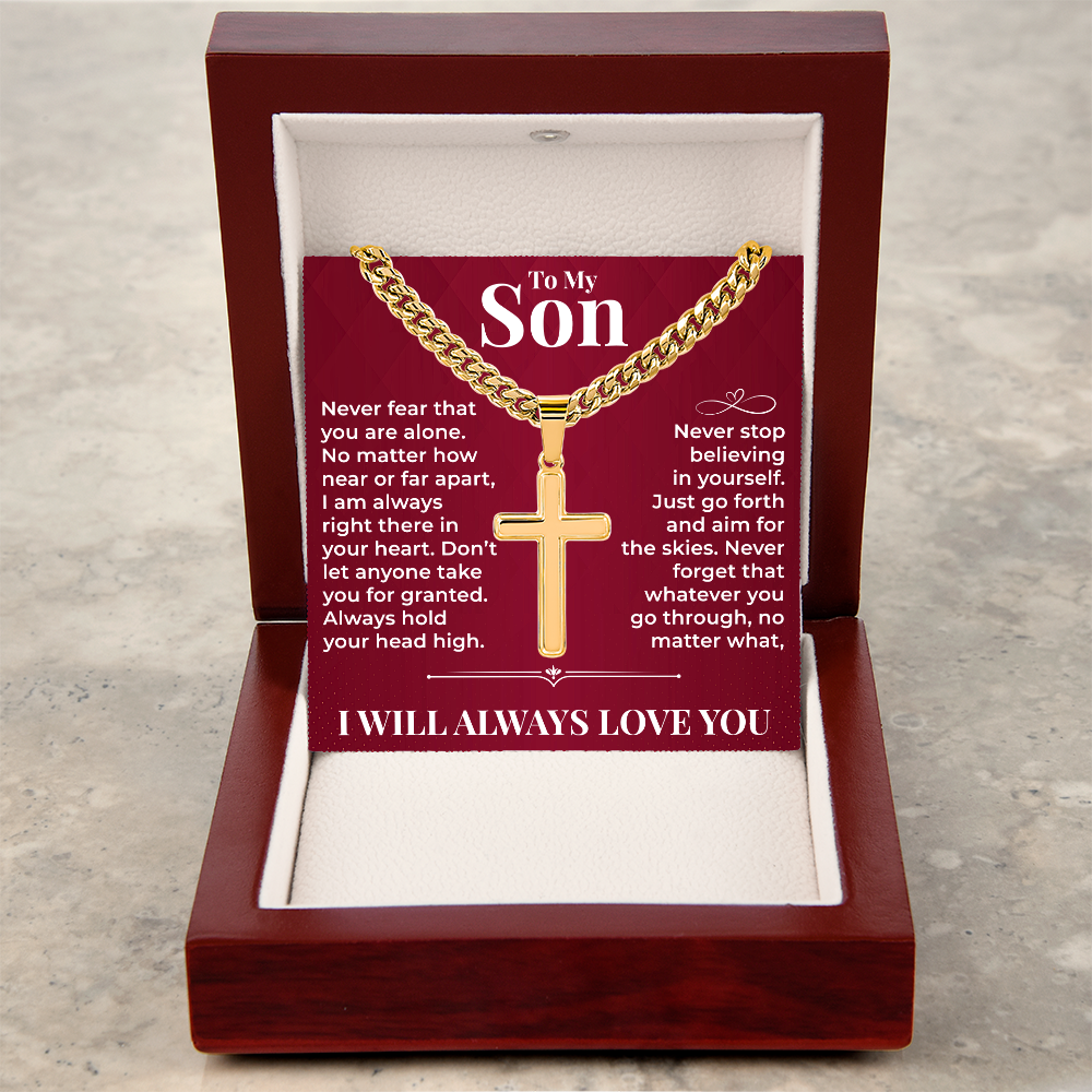 Cuban Chain with Cross Necklace - To My Son "Never Stop Believing In Yourself"
