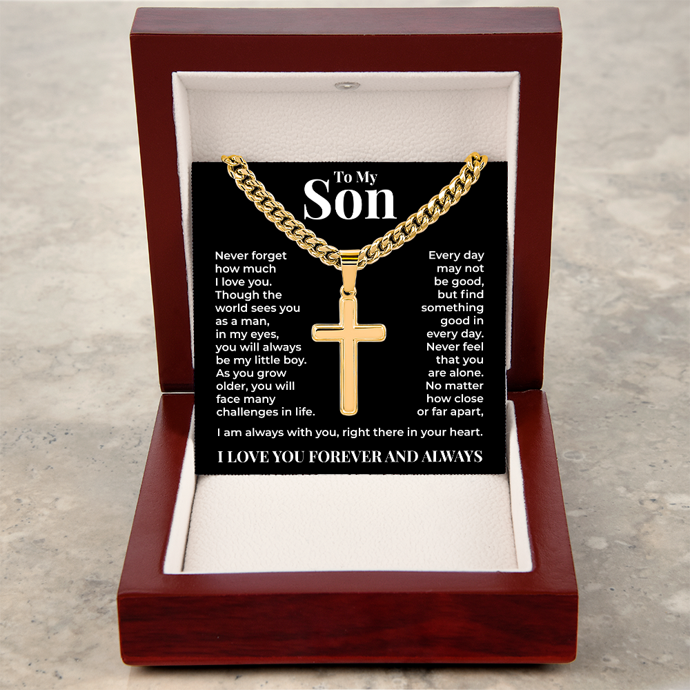 Cuban Chain with Cross Necklace  - To My Son "I'm Always With You"