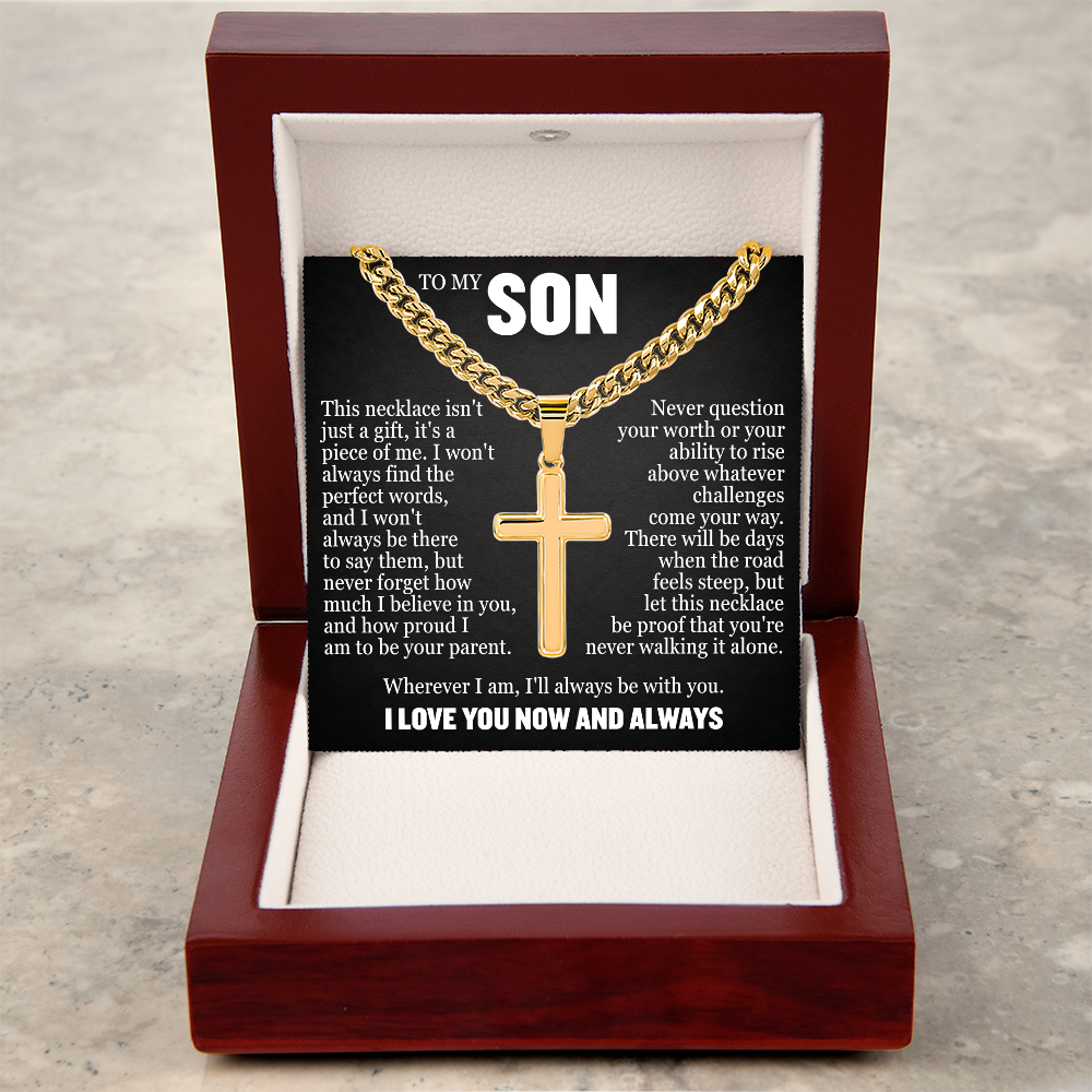 Cross Cuban Link Chain - To My Son "Never Question Your Worth"