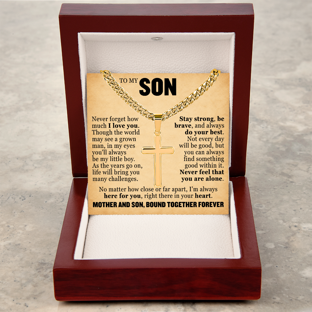 Cross Cuban Link Chain - To My Son "Mother and Son, Bond Together Forever"