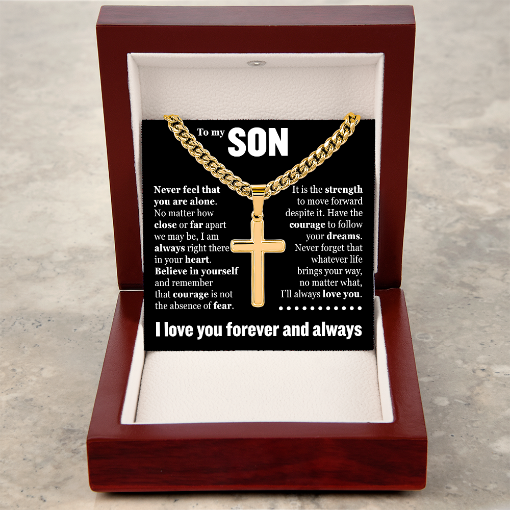 Cross Cuban Link Chain - To My Son "Never Feel That You Are Alone"