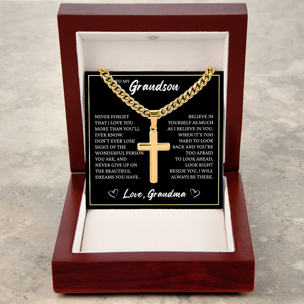 Cuban Chain with Cross Necklace - To My Grandson "Believe in Yourself"