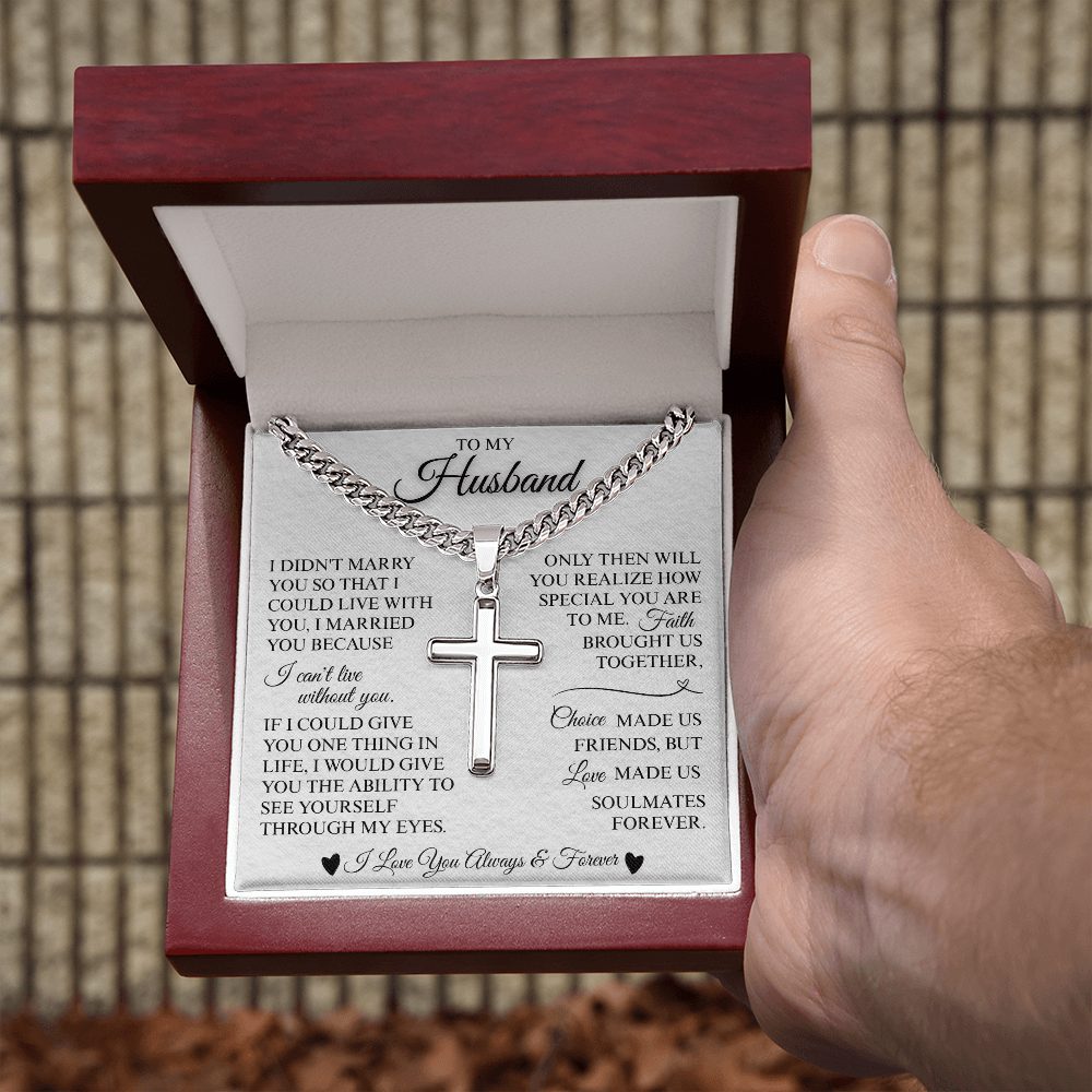 To My Husband "I Can't Live Without You" Personalized Cross with Cuban Chain