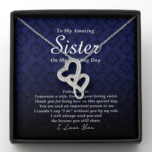 Double Heart Necklace, To My Sister, Gift from Bride, Wedding Day Gift from Sis