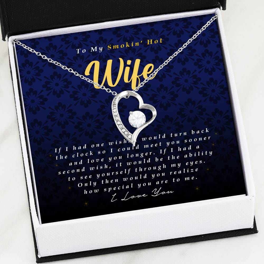 Forever Heart Necklace, To My Smokin' Hot Wife