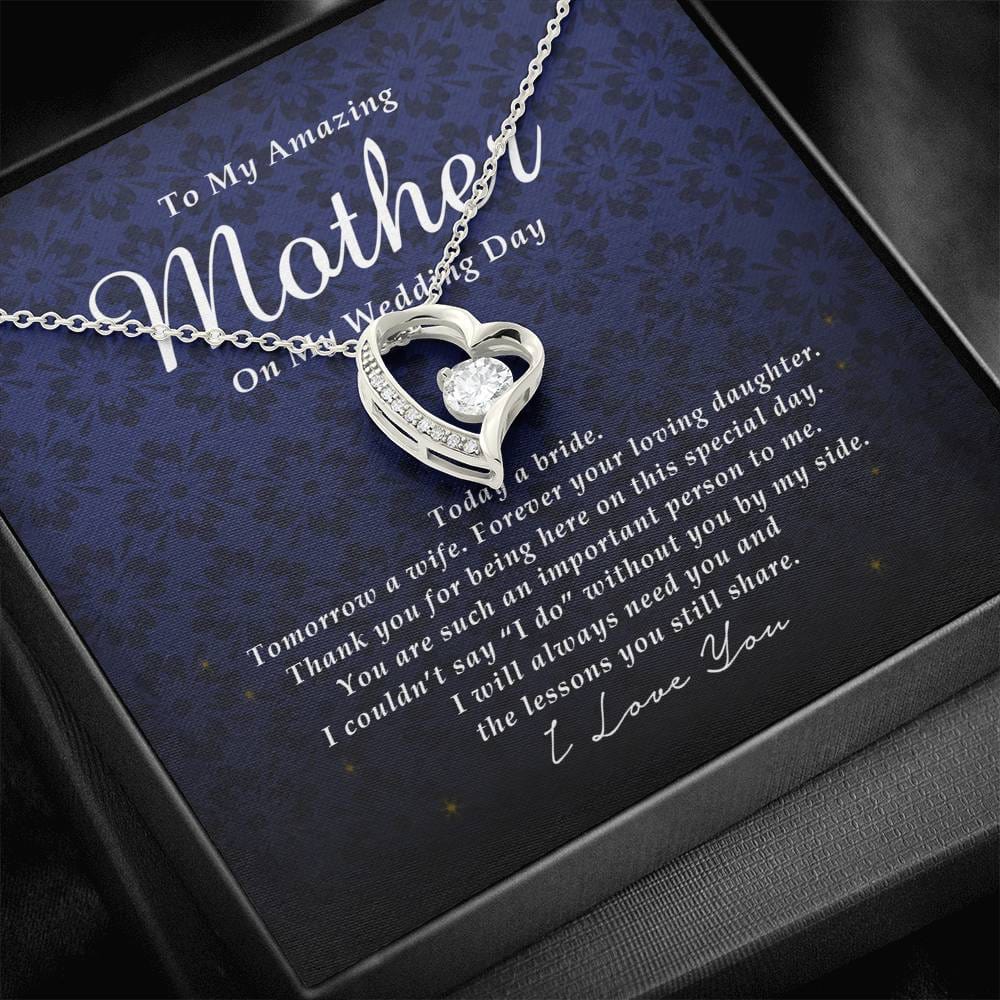 Forever Heart Necklace, To My Mother on My Wedding Day, Gift from Bride, Wedding Gift from Daughter