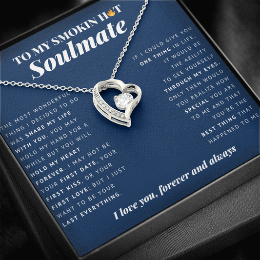 Forever Heart Necklace | To My Smokin Hot Soulmate | Soulmate Gift | Soulmate Jewelry | Soulmate Anniversary Gift | Soulmate Christmas Gift Idea