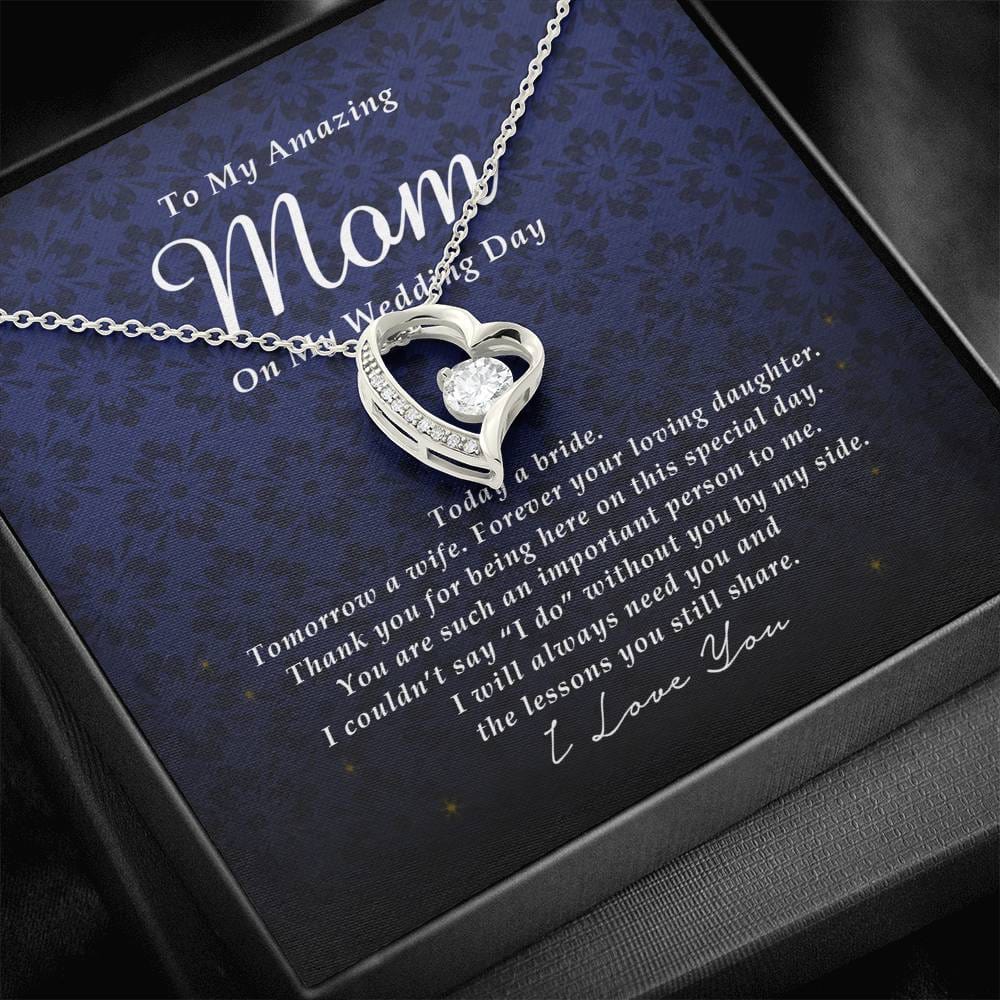 Forever Heart Necklace, To My Mom on My Wedding Day, Gift from Bride, Wedding Gift from Daughter