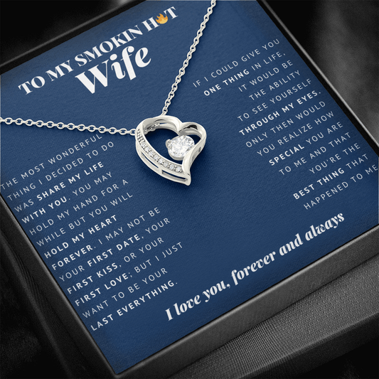 Forever Heart Necklace | To My Smokin Hot Wife | Wife Gift | Wife Jewelry | Wife Anniversary Gift | Wife Christmas Gift Idea