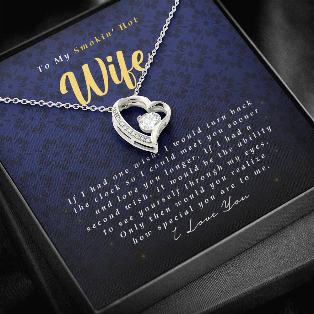Forever Heart Necklace, To My Smokin' Hot Wife