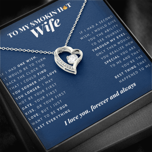 Forever Heart Necklace | To My Smokin Hot Wife | Wife Gift | Wife Jewelry | Anniversary Gift For Wife | Best Christmas Gift Idea