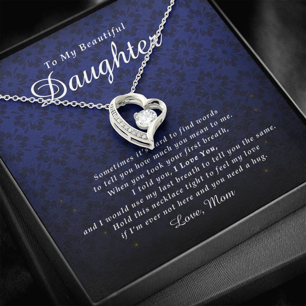 Forever Heart Necklace, To My Beautiful Daughter, With Love From Mom