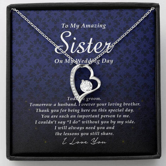 Forever Heart Necklace, To My Sister on My Wedding Day, Gift from Groom, Wedding Gift from Brother