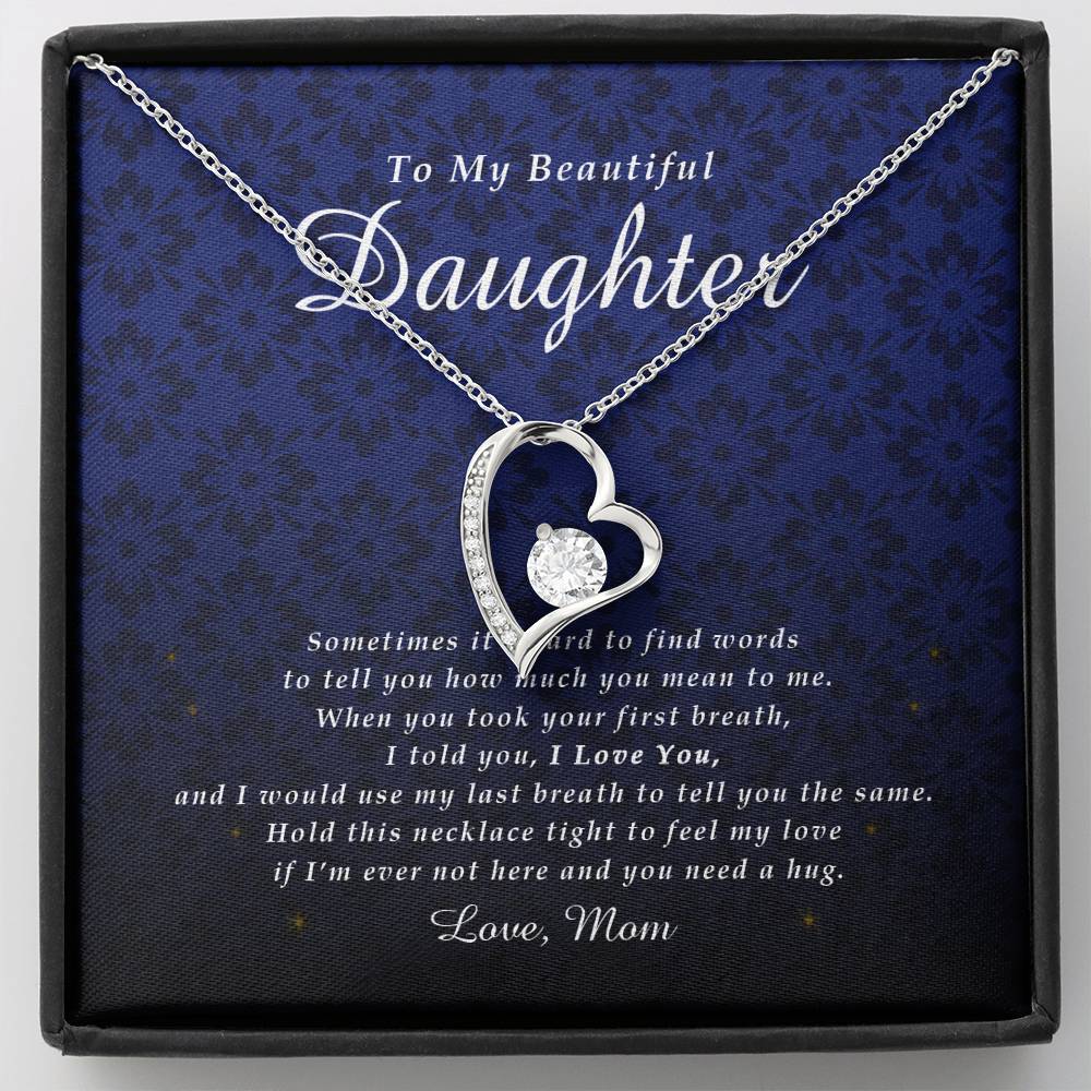 Forever Heart Necklace, To My Beautiful Daughter, With Love From Mom