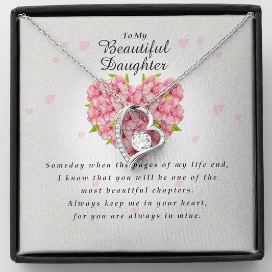 Forever Heart Necklace, To My Beautiful Daughter, Gift from Mom / Dad