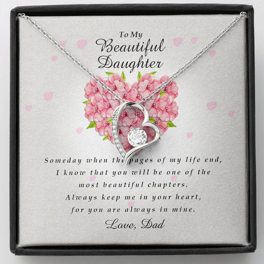 Forever Heart Necklace, To My Beautiful Daughter, Gift from Dad