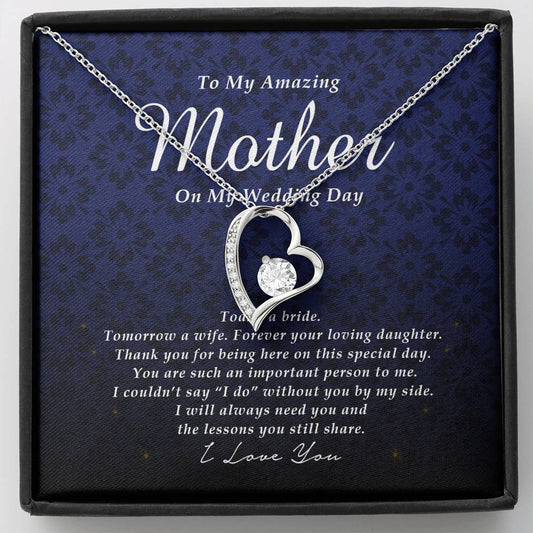 Forever Heart Necklace, To My Mother on My Wedding Day, Gift from Bride, Wedding Gift from Daughter