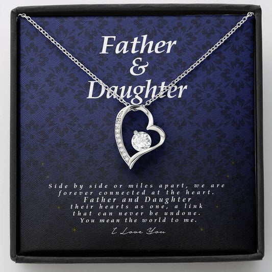 Father and Daughter Gift, Forever Heart Necklace