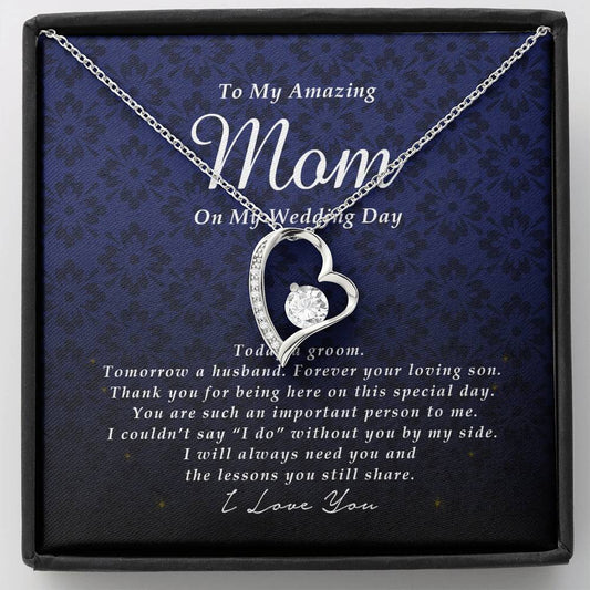 Forever Heart Necklace, To My Mom on My Wedding Day, Gift from Groom, Wedding Gift from Son
