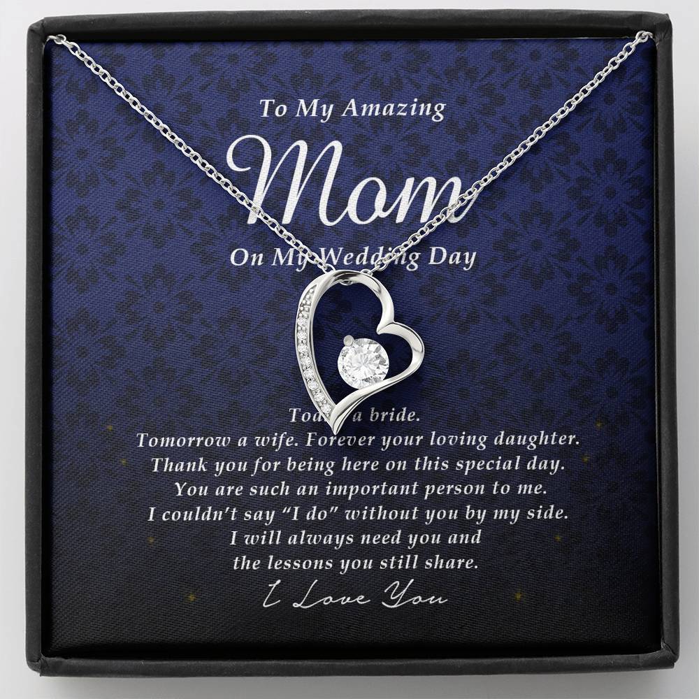 Forever Heart Necklace, To My Mom on My Wedding Day, Gift from Bride, Wedding Gift from Daughter