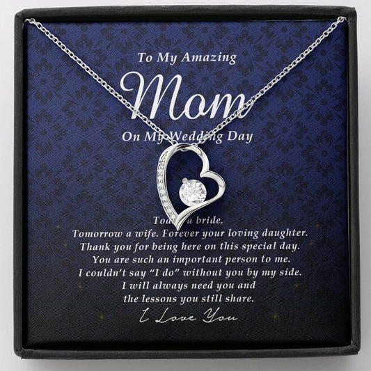 Forever Heart Necklace, To My Mom on My Wedding Day, Gift from Bride, Wedding Gift from Daughter