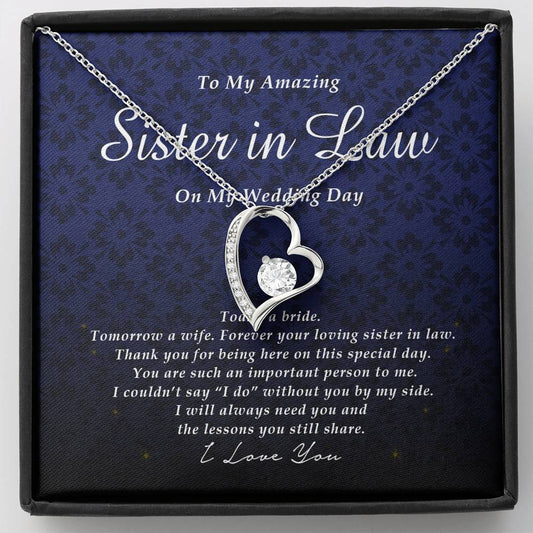 Forever Heart Necklace, To My Sister In Law on My Wedding Day, Gift from Bride, Wedding Gift from Sis In Law