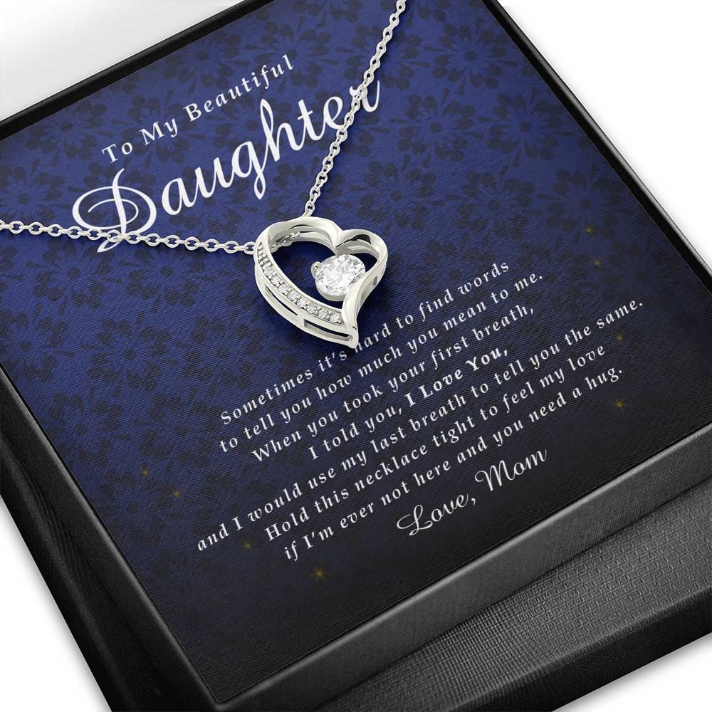 Forever Heart Necklace, To My Beautiful Daughter, With Love From Mom