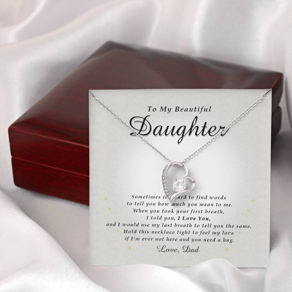 Forever Heart Necklace, To My Beautiful Daughter, With Love From Dad