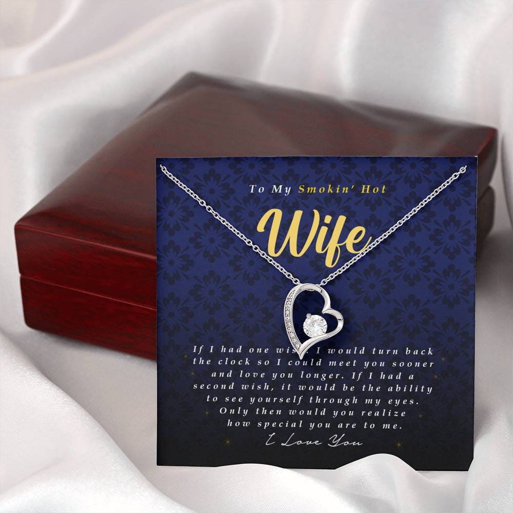Forever Heart Necklace, To My Smokin' Hot Wife