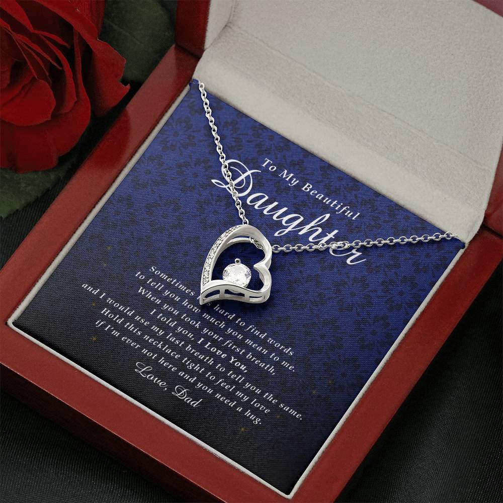 Forever Heart Necklace, To My Beautiful Daughter, With Love From Dad