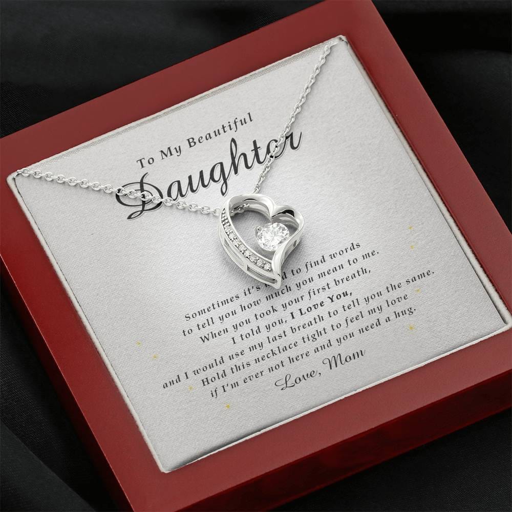 Forever Heart Necklace, To My Beautiful Daughter, With Love From Mom