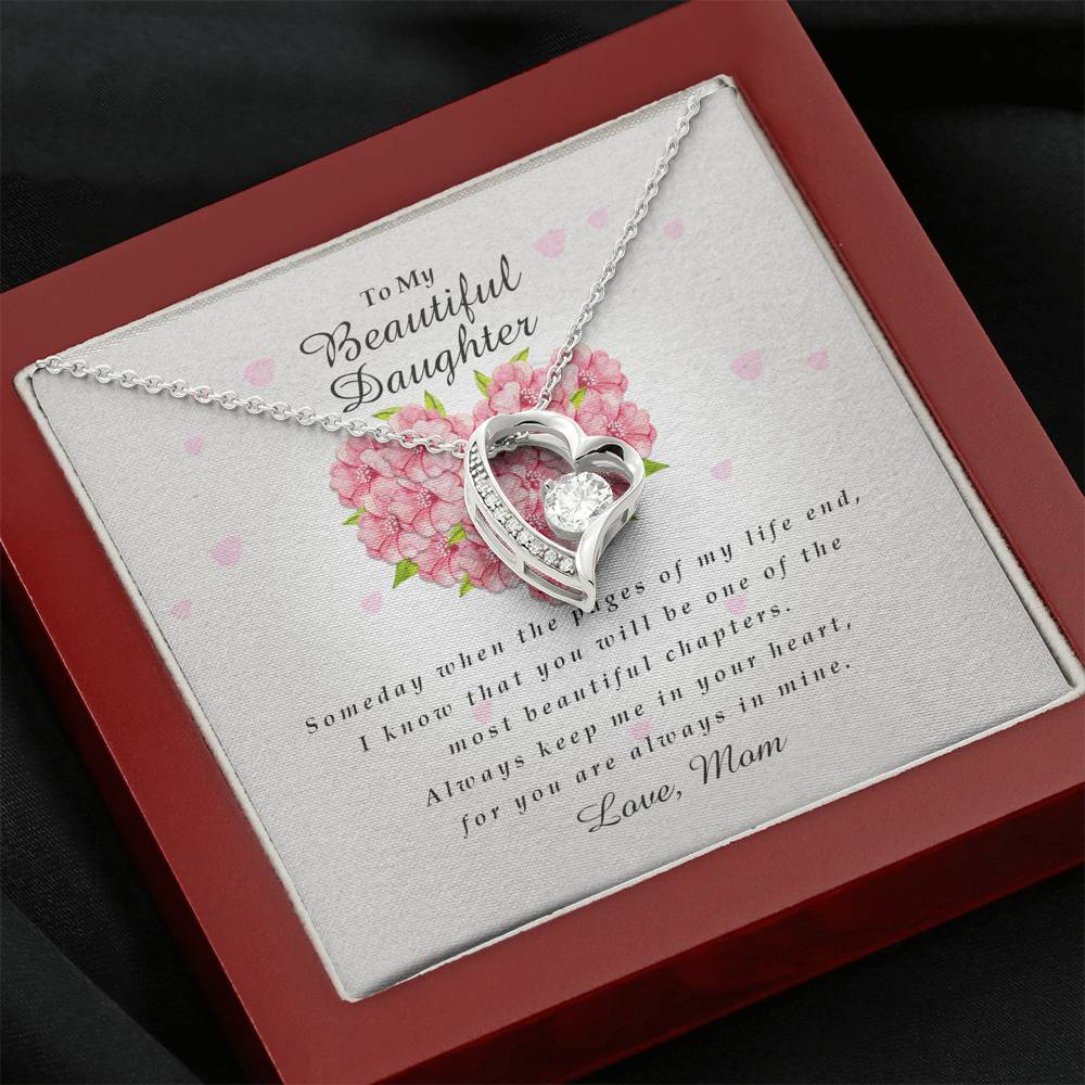 Forever Heart Necklace, To My Beautiful Daughter, Gift from Mom