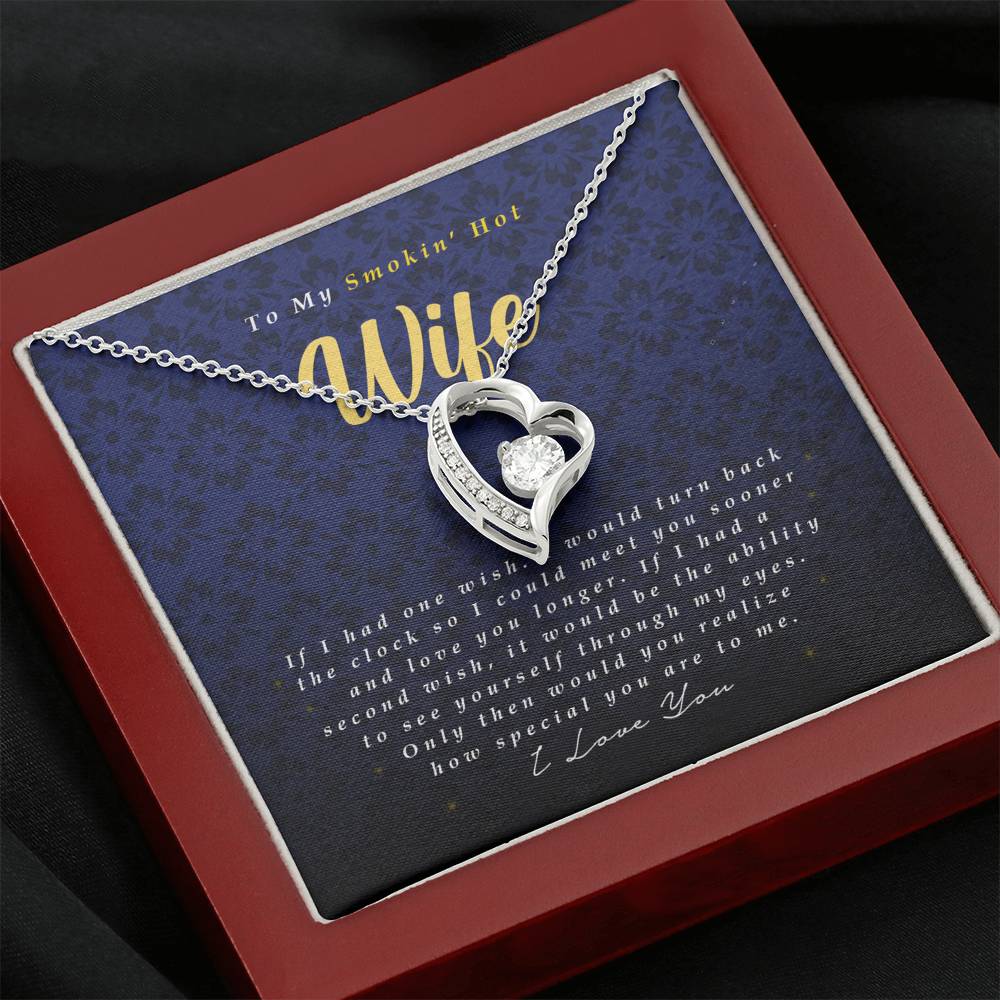 Forever Heart Necklace, To My Smokin' Hot Wife