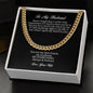 To My Husband "I Gave My Heart To You" Cuban Link Chain