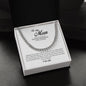 To My Man, Cuban Link Chain, Promise Necklace for Him