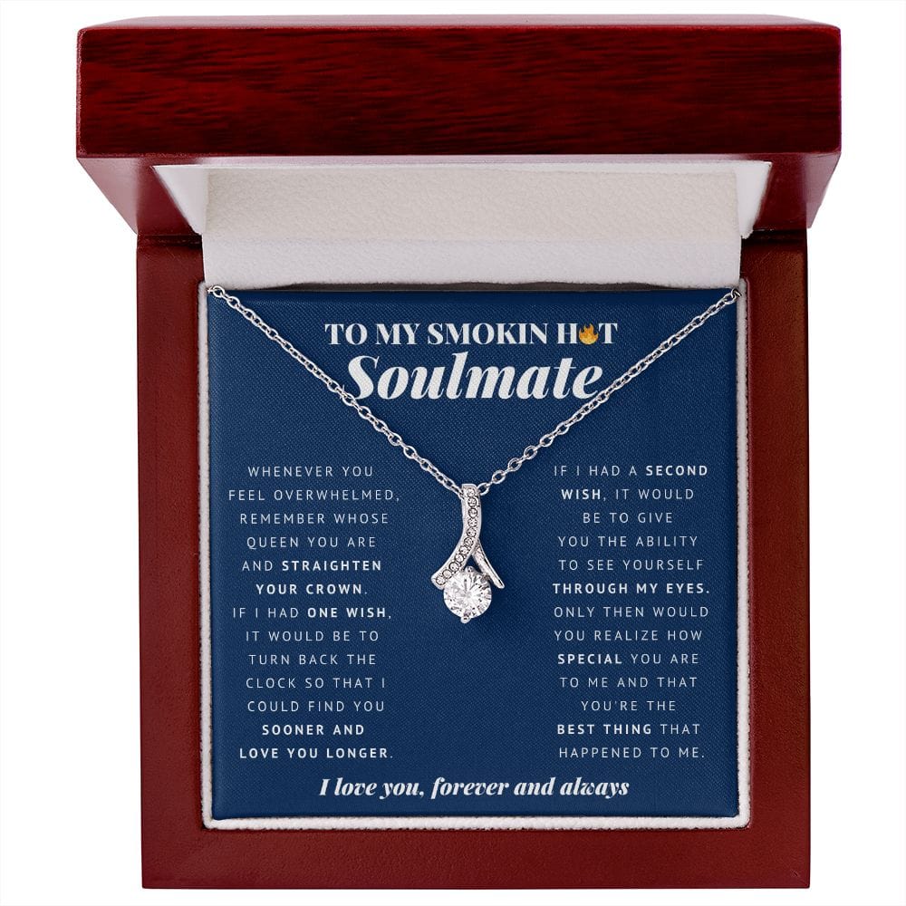 To My Smokin Hot Soulmate | Soulmate Gift | Soulmate Jewelry | Soulmate Anniversary Gift