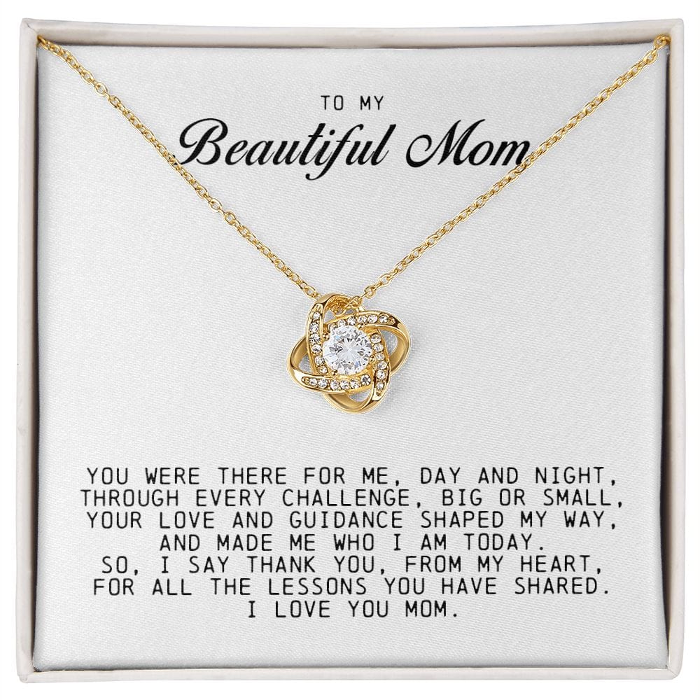 To my Beautiful Mom, Love Knot Necklace, Mother's Day Gift