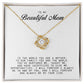 To my Beautiful Mom, Mother's Day Gift, Love Knot Necklace