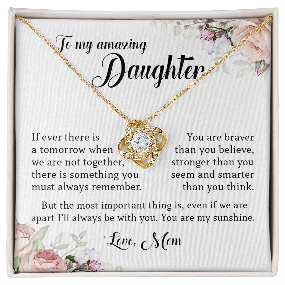 To My Amazing Daughter, Love Knot Necklace