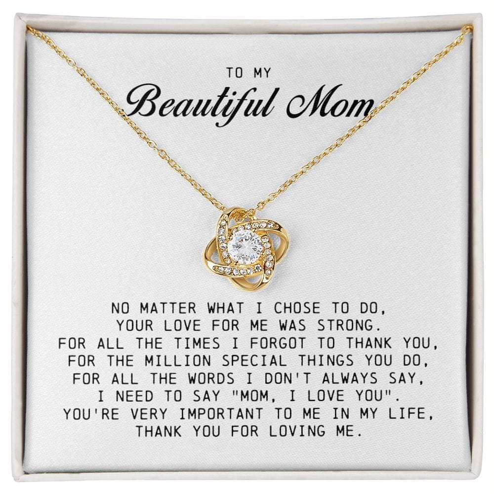 To my Beautiful Mom, Love Knot Necklace, Mother's Day Gift