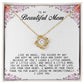 To My Beautiful Mom Love Knot Necklace