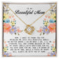 To My Beautiful Mom, Love Knot Necklace