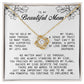 To My Beautiful Mom Love Knot Necklace