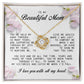 To my Beautiful Mom, Mother's Day Gift, Love Knot Necklace